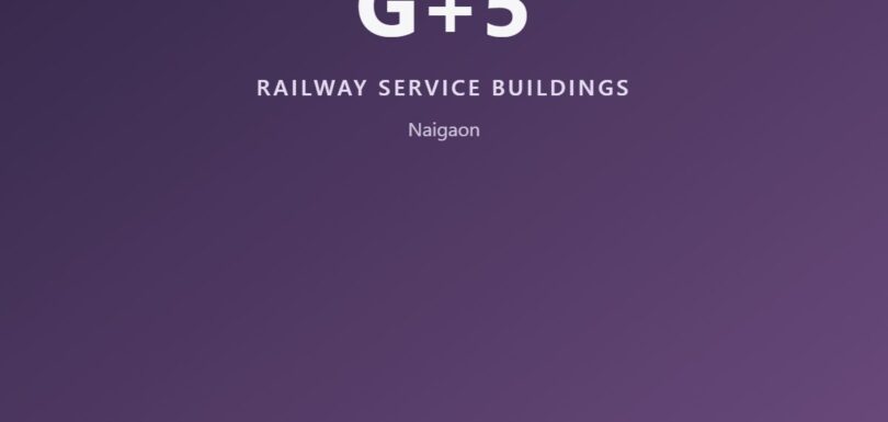 Railway Service Buildings (G+5) : Naigaon